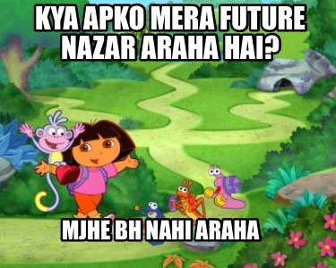 kya-apko-mera-future-nazar-araha-hai-mjhe-bh-nahi-araha