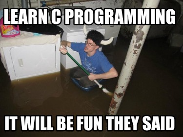 learn-c-programming-it-will-be-fun-they-said7