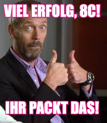 viel-erfolg-8c-ihr-packt-das