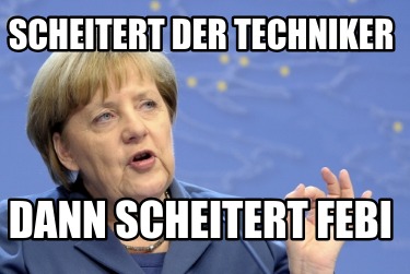 scheitert-der-techniker-dann-scheitert-febi