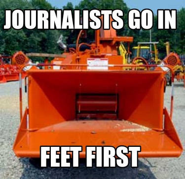 journalists-go-in-feet-first