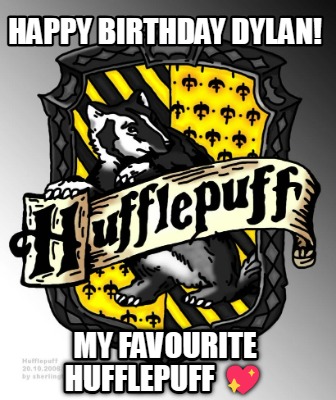 happy-birthday-dylan-my-favourite-hufflepuff-