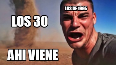 los-30-ahi-viene-los-de-1995