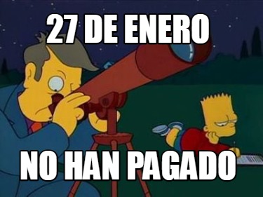 27-de-enero-no-han-pagado