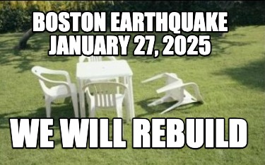 boston-earthquake-january-27-2025-we-will-rebuild