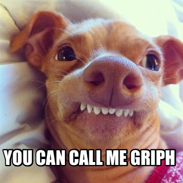 you-can-call-me-griph