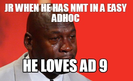 jr-when-he-has-nmt-in-a-easy-adhoc-he-loves-ad-9