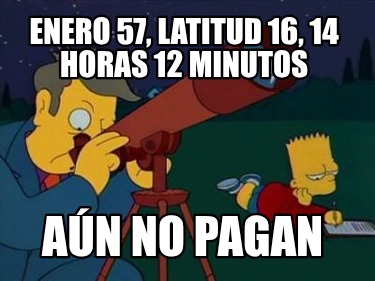 enero-57-latitud-16-14-horas-12-minutos-an-no-pagan