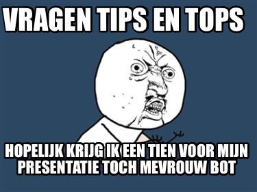 vragen-tips-en-tops-hopelijk-krijg-ik-een-tien-voor-mijn-presentatie-toch-mevrou