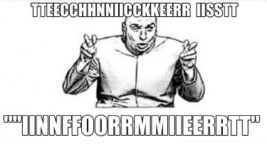 tteecchhnniicckkeerr-iisstt-iinnffoorrmmiieerrtt