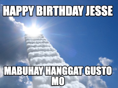 happy-birthday-jesse-mabuhay-hanggat-gusto-mo