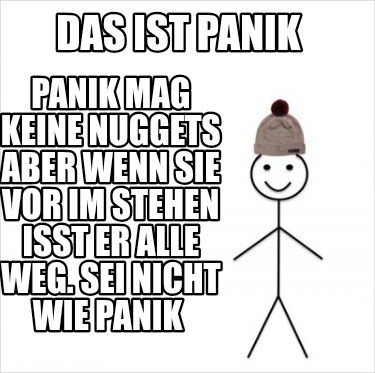 das-ist-panik-panik-mag-keine-nuggets-aber-wenn-sie-vor-im-stehen-isst-er-alle-w