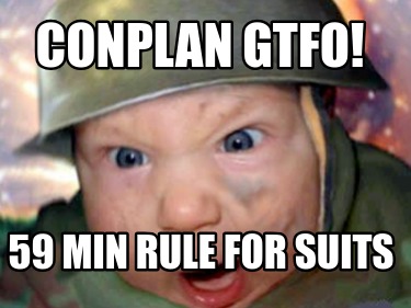 conplan-gtfo-59-min-rule-for-suits