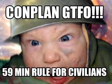 conplan-gtfo-59-min-rule-for-civilians