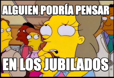 alguien-podra-pensar-en-los-jubilados