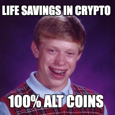 life-savings-in-crypto-100-alt-coins