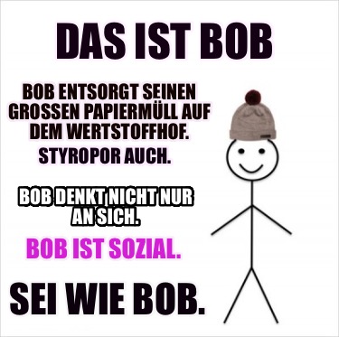 das-ist-bob-bob-entsorgt-seinen-groen-papiermll-auf-dem-wertstoffhof.-bob-denkt-1