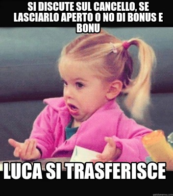 si-discute-sul-cancello-se-lasciarlo-aperto-o-no-di-bonus-e-bonu-luca-si-trasfer