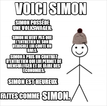 voici-simon-faites-comme-simon.-simon-possde-une-volkswagen.-simon-ne-veut-pas-q