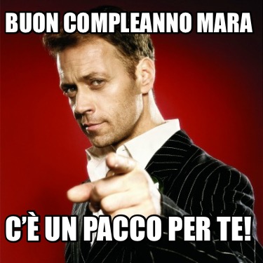 buon-compleanno-mara-c-un-pacco-per-te