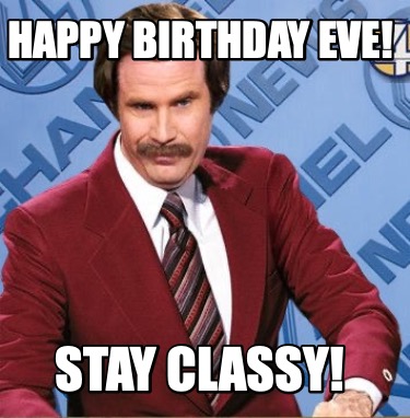 happy-birthday-eve-stay-classy