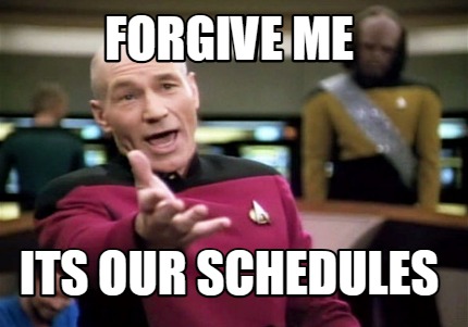 forgive-me-its-our-schedules