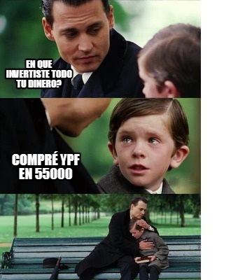 en-que-invertiste-todo-tu-dinero-compr-ypf-en-55000