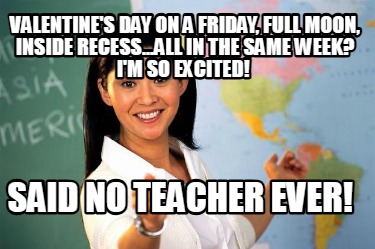 valentines-day-on-a-friday-full-moon-inside-recess...all-in-the-same-week-im-so-