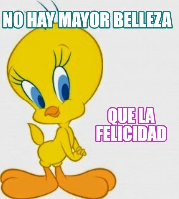 no-hay-mayor-belleza-que-la-felicidad