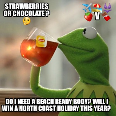 strawberries-or-chocolate-do-i-need-a-beach-ready-body-will-i-win-a-north-coast-