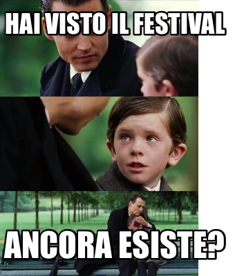 hai-visto-il-festival-ancora-esiste