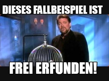 dieses-fallbeispiel-ist-frei-erfunden