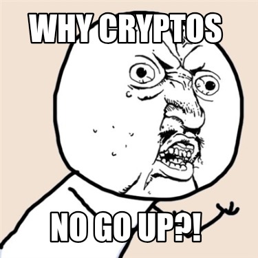 why-cryptos-no-go-up