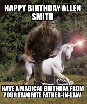 happy-birthday-allen-smith-have-a-magical-birthday-from-your-favorite-father-in-