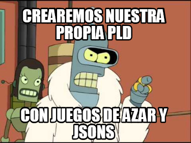 crearemos-nuestra-propia-pld-con-juegos-de-azar-y-jsons