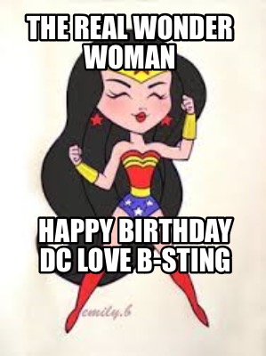 the-real-wonder-woman-happy-birthday-dc-love-b-sting