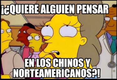 quiere-alguien-pensar-en-los-chinos-y-norteamericanos