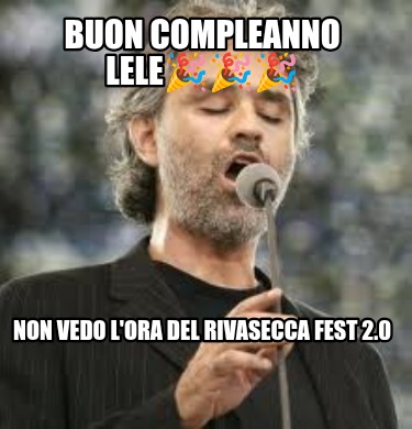 buon-compleanno-lele-non-vedo-lora-del-rivasecca-fest-2.0