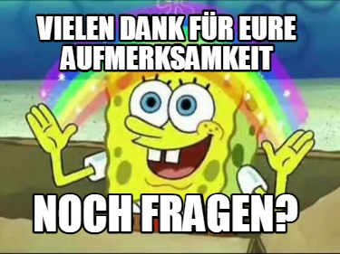 vielen-dank-fr-eure-aufmerksamkeit-noch-fragen3