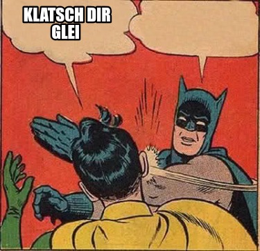 klatsch-dir-glei