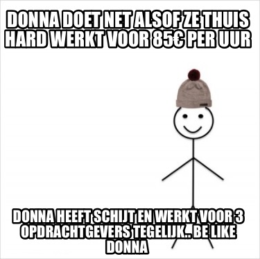 donna-doet-net-alsof-ze-thuis-hard-werkt-voor-85-per-uur-donna-heeft-schijt-en-w