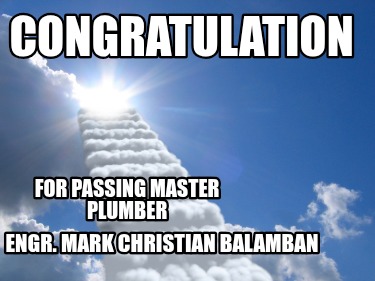 congratulation-for-passing-master-plumber-engr.-mark-christian-balamban