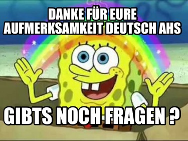 danke-fr-eure-aufmerksamkeit-deutsch-ahs-gibts-noch-fragen-