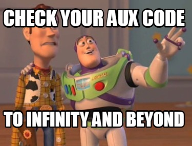 check-your-aux-code-to-infinity-and-beyond