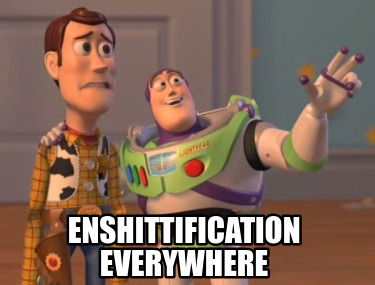 enshittification-everywhere