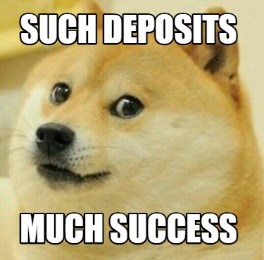 such-deposits-much-success1