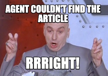 agent-couldnt-find-the-article-rrright