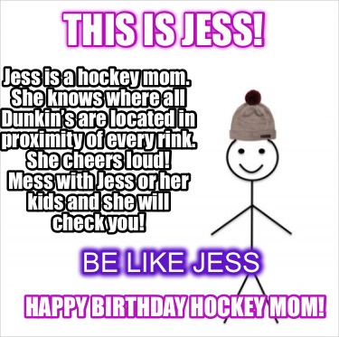 this-is-jess-jess-is-a-hockey-mom.-she-knows-where-all-dunkins-are-located-in-pr