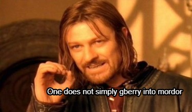 one-does-not-simply-gberry-into-mordor