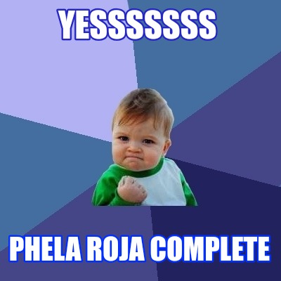 yesssssss-phela-roja-complete